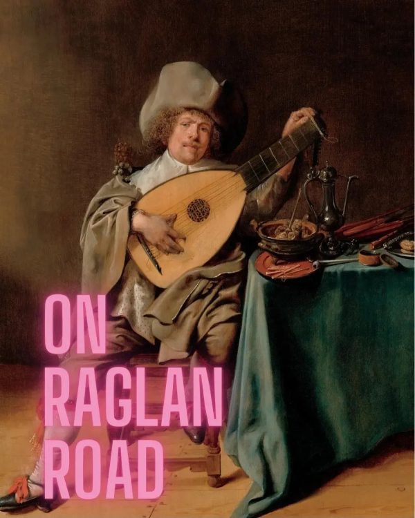 On Raglan road
